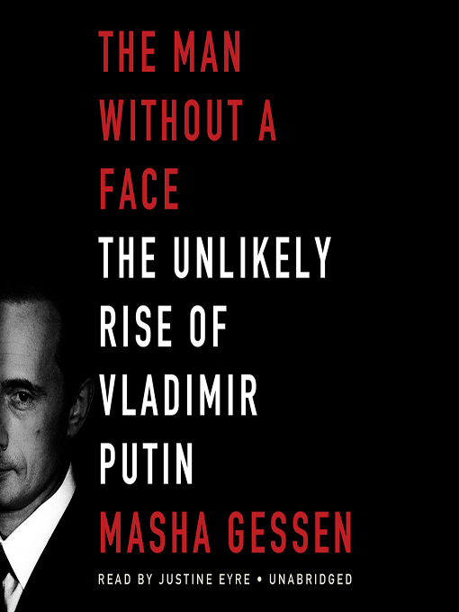 Title details for The Man without a Face by Masha Gessen - Wait list